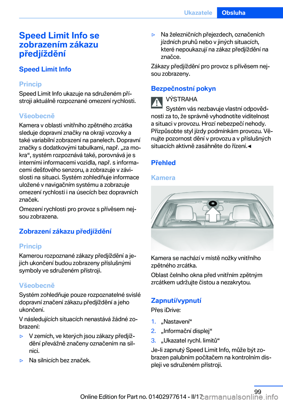 BMW X6 2017  Návod na použití (in Czech) �S�p�e�e�d��L�i�m�i�t��I�n�f�o��s�e
�z�o�b�r�a�z�e�n�