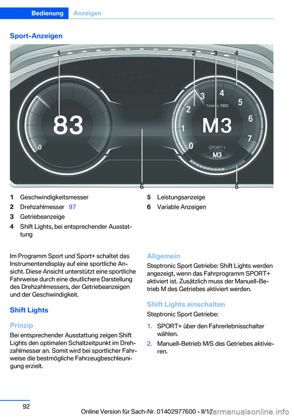 BMW X6 2017  Betriebsanleitungen (in German) �S�p�o�r�t�-�A�n�z�e�i�g�e�n�1�G�e�s�c�h�w�i�n�d�i�g�k�e�i�t�s�m�e�s�s�e�r�2�D�r�e�h�z�a�h�l�m�e�s�s�e�r\_�9�7�3�G�e�t�r�i�e�b�e�a�n�z�e�i�g�e�4�S�h�i�f�t� �L�i�g�h�t�s�,� �b�e�i� �e�n�t�s�p�r�e�c�h