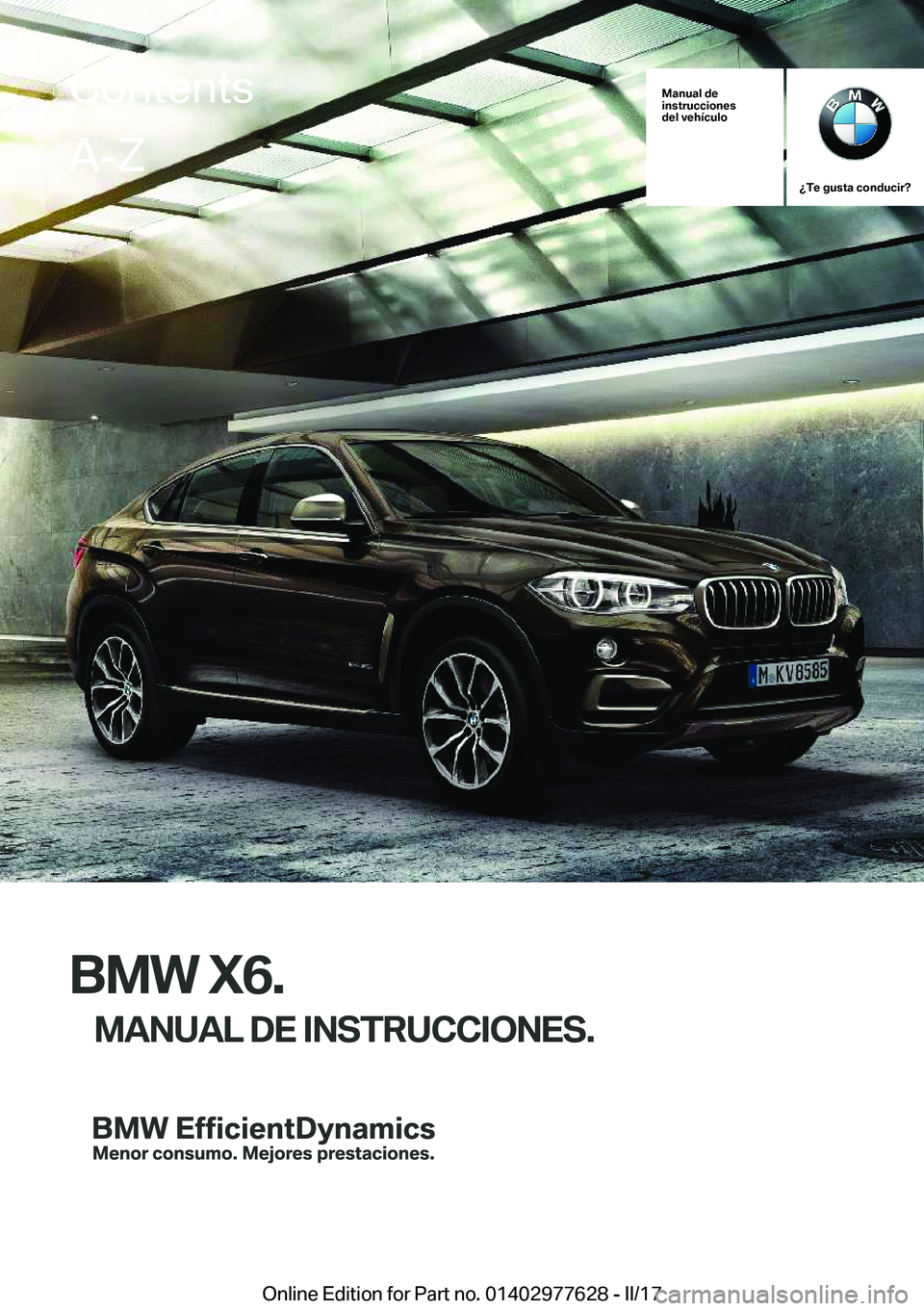 BMW X6 2017  Manuales de Empleo (in Spanish) �M�a�n�u�a�l��d�e
�i�n�s�t�r�u�c�c�i�o�n�e�s
�d�e�l��v�e�h�