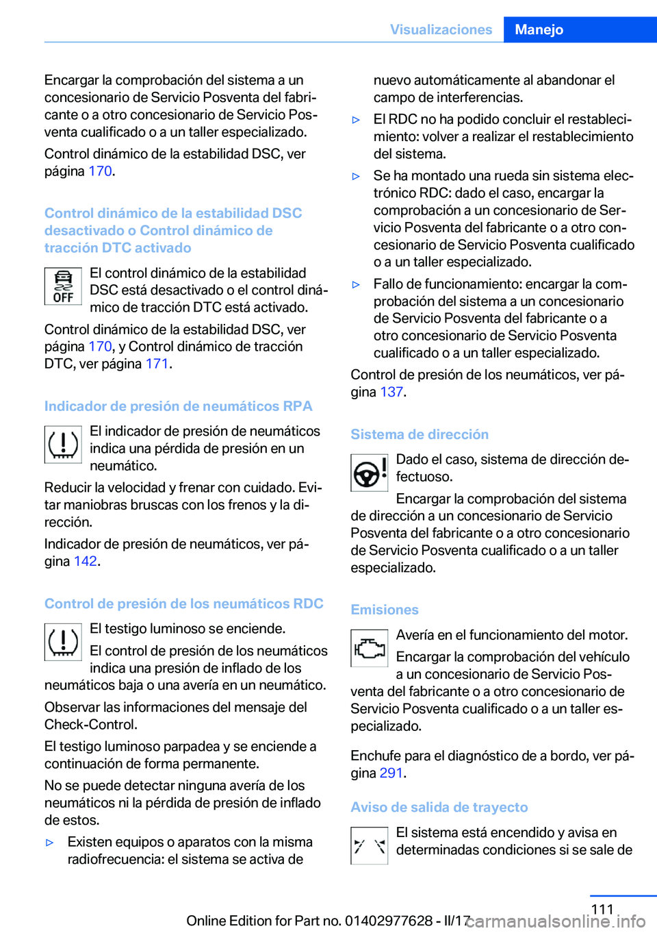 BMW X6 2017  Manuales de Empleo (in Spanish) �E�n�c�a�r�g�a�r� �l�a� �c�o�m�p�r�o�b�a�c�i�