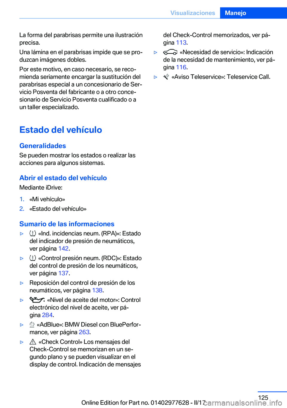 BMW X6 2017  Manuales de Empleo (in Spanish) �L�a� �f�o�r�m�a� �d�e�l� �p�a�r�a�b�r�i�s�a�s� �p�e�r�m�i�t�e� �u�n�a� �i�l�u�s�t�r�a�c�i�