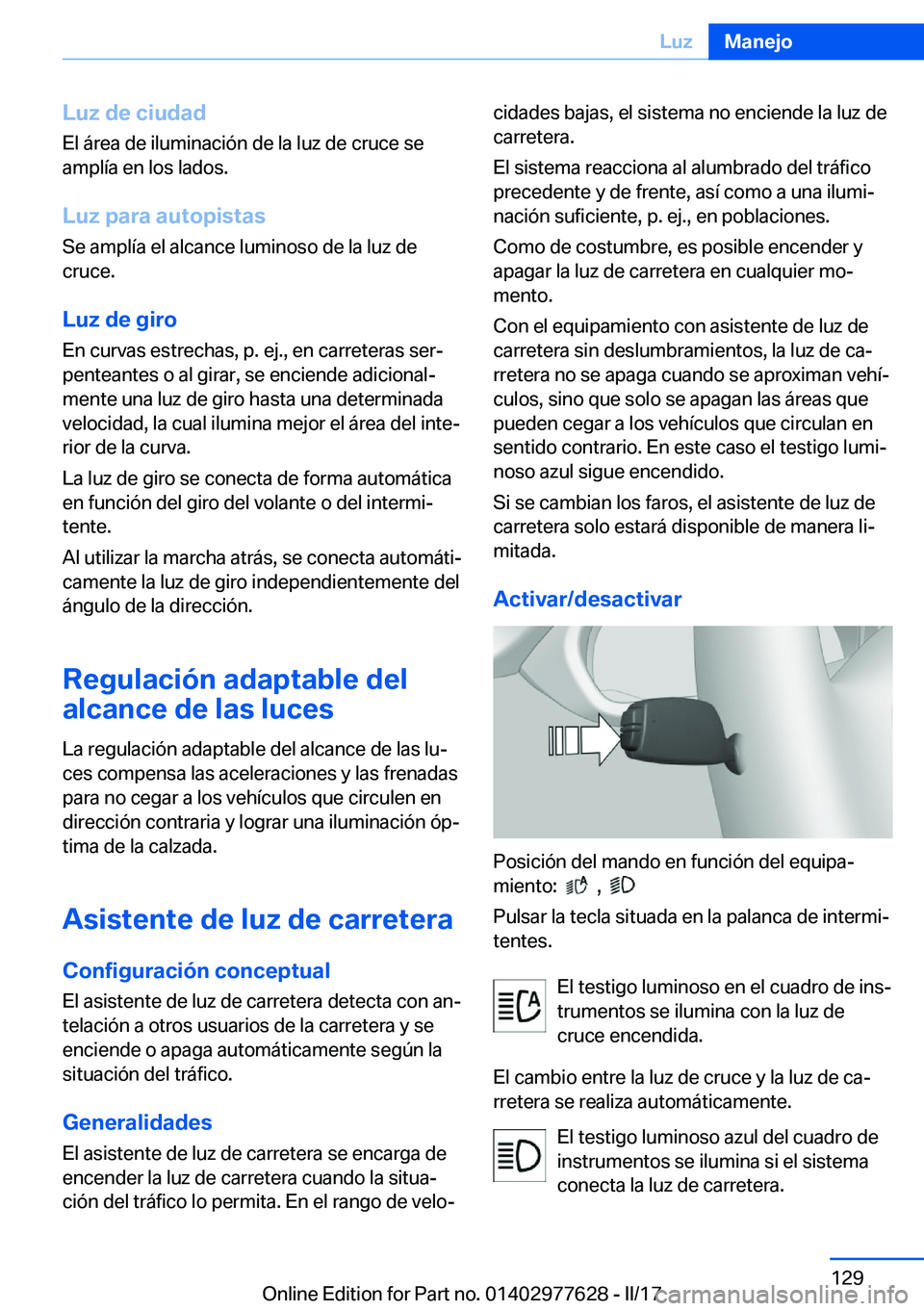 BMW X6 2017  Manuales de Empleo (in Spanish) �L�u�z��d�e��c�i�u�d�a�d�E�l� �á�r�e�a� �d�e� �i�l�u�m�i�n�a�c�i�