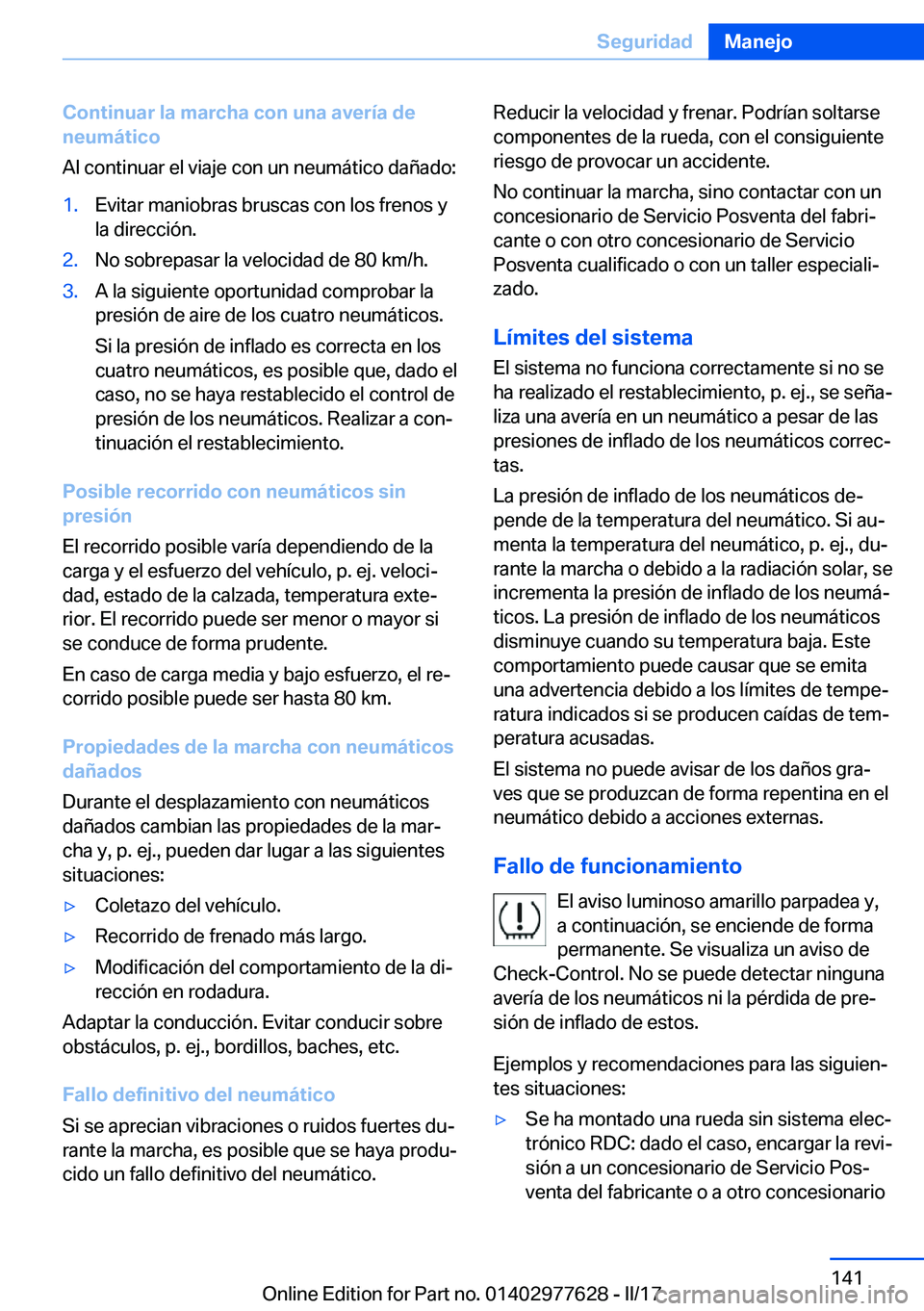 BMW X6 2017  Manuales de Empleo (in Spanish) �C�o�n�t�i�n�u�a�r��l�a��m�a�r�c�h�a��c�o�n��u�n�a��a�v�e�r�
