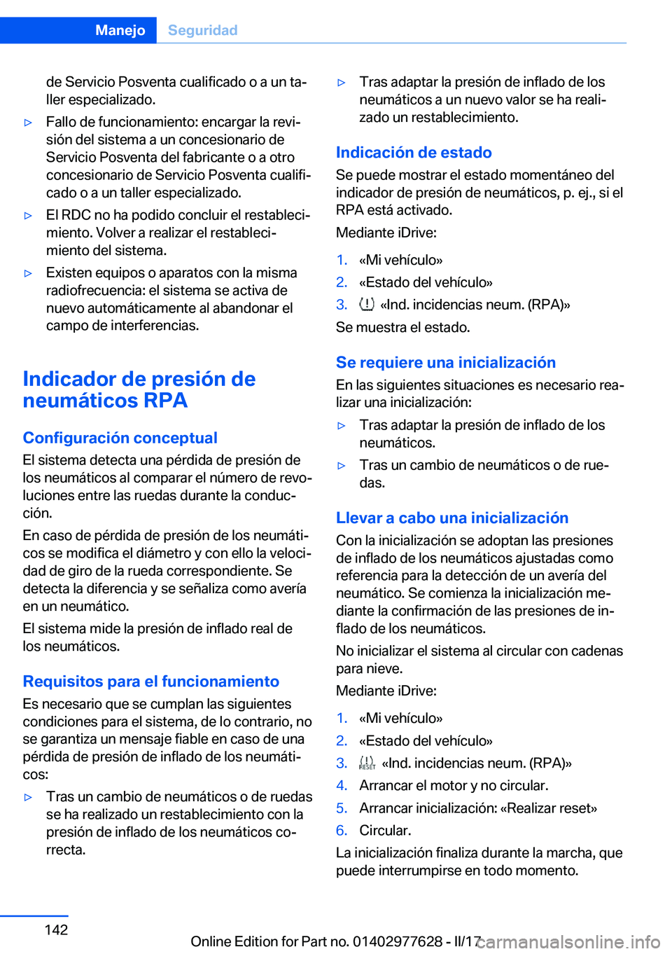 BMW X6 2017  Manuales de Empleo (in Spanish) �d�e� �S�e�r�v�i�c�i�o� �P�o�s�v�e�n�t�a� �c�u�a�l�i�f�i�c�a�d�o� �o� �a� �u�n� �t�aª�l�l�e�r� �e�s�p�e�c�i�a�l�i�z�a�d�o�.'y�F�a�l�l�o� �d�e� �f�u�n�c�i�o�n�a�m�i�e�n�t�o�:� �e�n�c�a�r�g�a�r� �