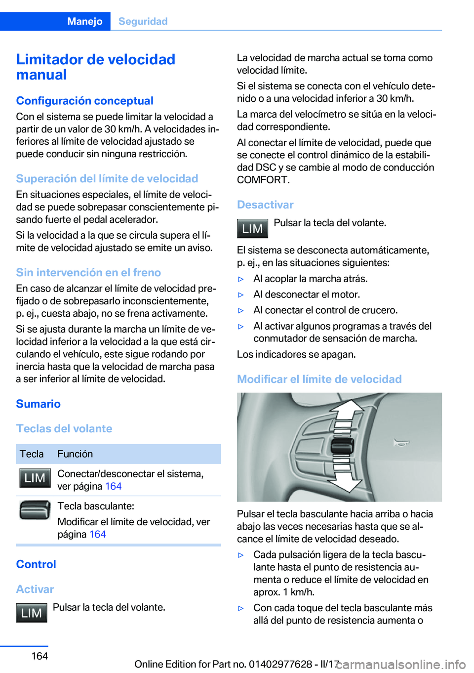 BMW X6 2017  Manuales de Empleo (in Spanish) �L�i�m�i�t�a�d�o�r��d�e��v�e�l�o�c�i�d�a�d
�m�a�n�u�a�l
�C�o�n�f�i�g�u�r�a�c�i�