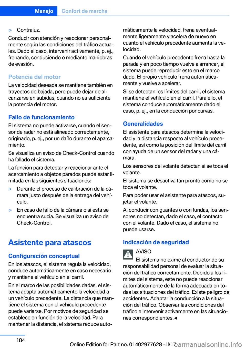 BMW X6 2017  Manuales de Empleo (in Spanish) 'y�C�o�n�t�r�a�l�u�z�.
�C�o�n�d�u�c�i�r� �c�o�n� �a�t�e�n�c�i�
