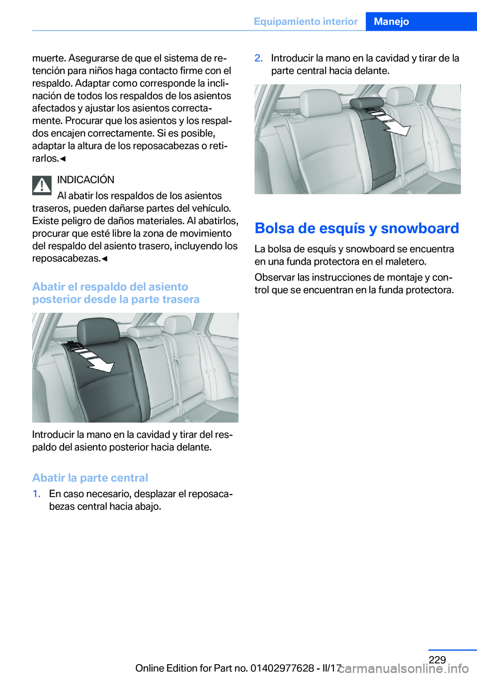 BMW X6 2017  Manuales de Empleo (in Spanish) �m�u�e�r�t�e�.� �A�s�e�g�u�r�a�r�s�e� �d�e� �q�u�e� �e�l� �s�i�s�t�e�m�a� �d�e� �r�eª�t�e�n�c�i�