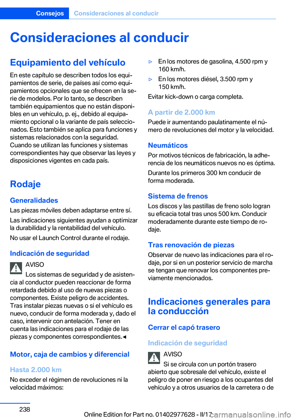 BMW X6 2017  Manuales de Empleo (in Spanish) �C�o�n�s�i�d�e�r�a�c�i�o�n�e�s��a�l��c�o�n�d�u�c�i�r�E�q�u�i�p�a�m�i�e�n�t�o��d�e�l��v�e�h�