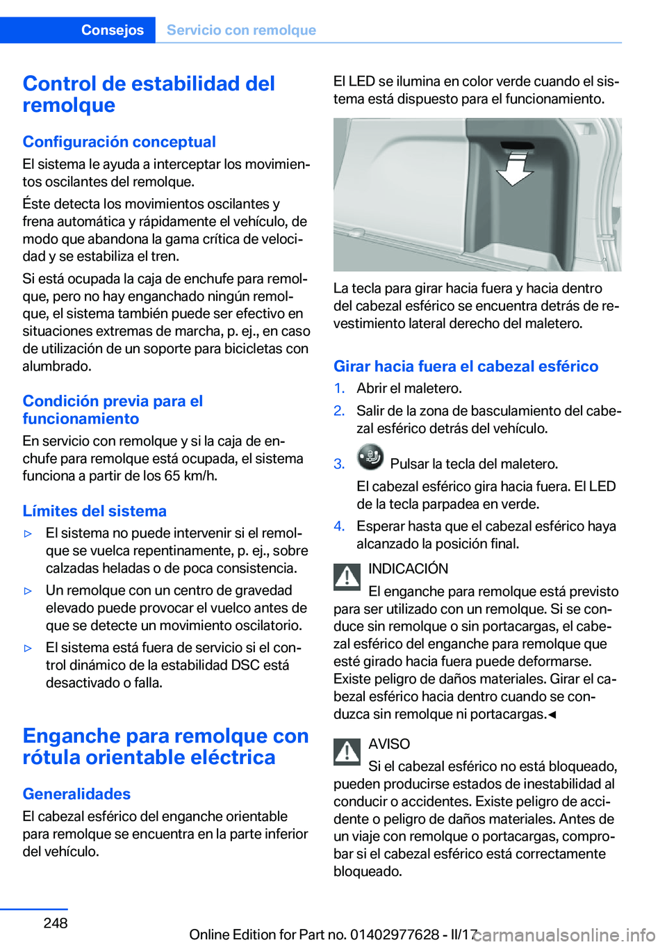 BMW X6 2017  Manuales de Empleo (in Spanish) �C�o�n�t�r�o�l��d�e��e�s�t�a�b�i�l�i�d�a�d��d�e�l
�r�e�m�o�l�q�u�e
�C�o�n�f�i�g�u�r�a�c�i�