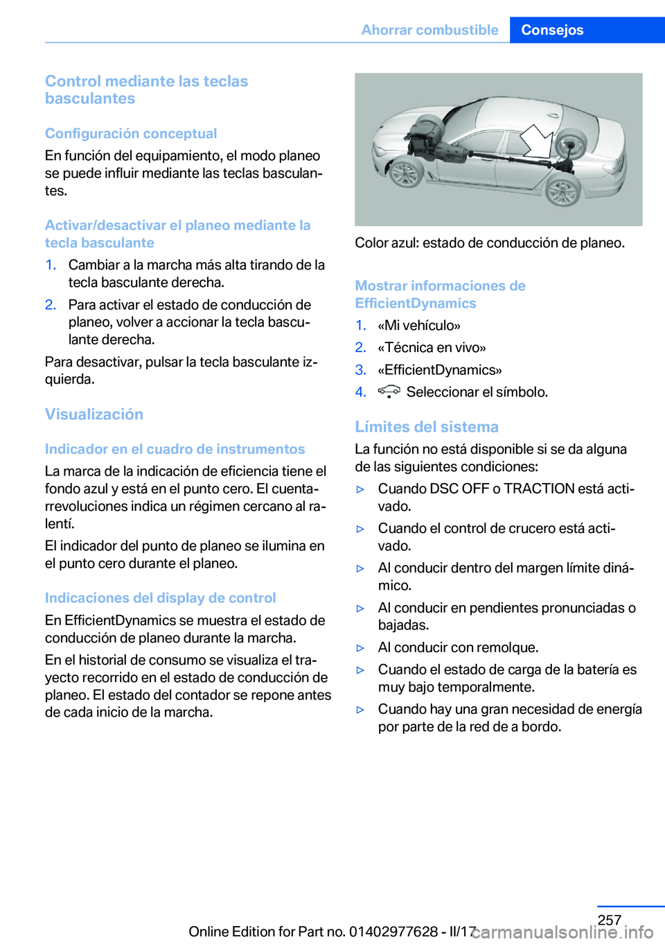 BMW X6 2017  Manuales de Empleo (in Spanish) �C�o�n�t�r�o�l��m�e�d�i�a�n�t�e��l�a�s��t�e�c�l�a�s
�b�a�s�c�u�l�a�n�t�e�s
�C�o�n�f�i�g�u�r�a�c�i�