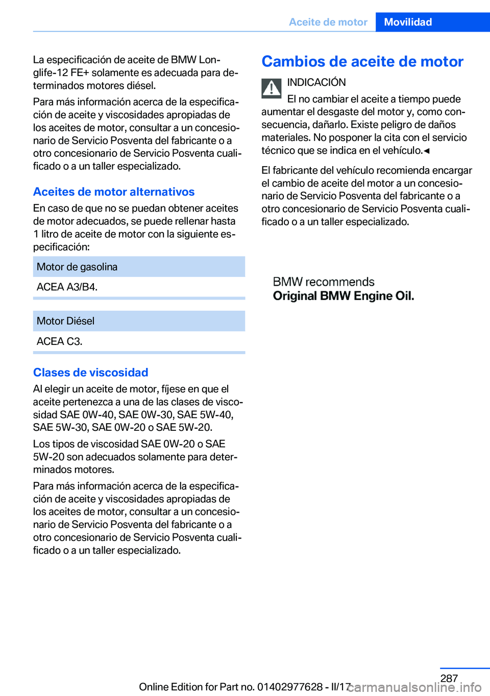 BMW X6 2017  Manuales de Empleo (in Spanish) �L�a� �e�s�p�e�c�i�f�i�c�a�c�i�