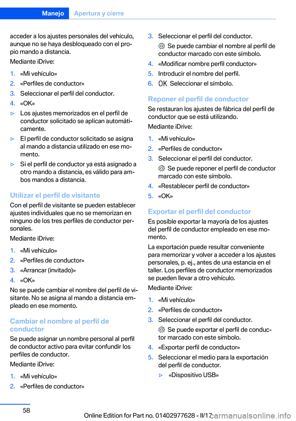 BMW X6 2017  Manuales de Empleo (in Spanish) �a�c�c�e�d�e�r� �a� �l�o�s� �a�j�u�s�t�e�s� �p�e�r�s�o�n�a�l�e�s� �d�e�l� �v�e�h�