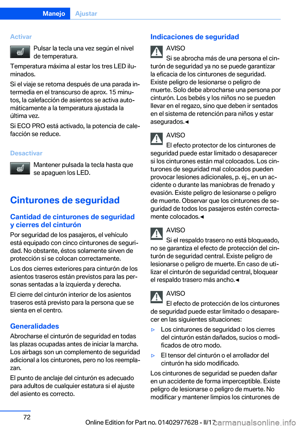BMW X6 2017  Manuales de Empleo (in Spanish) �A�c�t�i�v�a�r�P�u�l�s�a�r� �l�a� �t�e�c�l�a� �u�n�a� �v�e�z� �s�e�g�