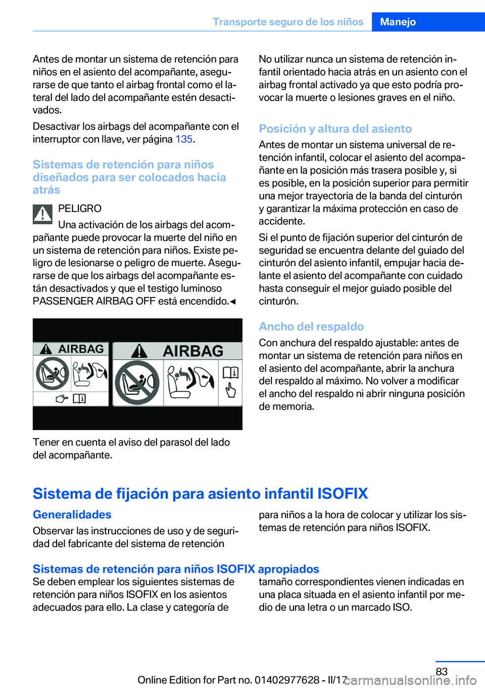BMW X6 2017  Manuales de Empleo (in Spanish) �A�n�t�e�s� �d�e� �m�o�n�t�a�r� �u�n� �s�i�s�t�e�m�a� �d�e� �r�e�t�e�n�c�i�