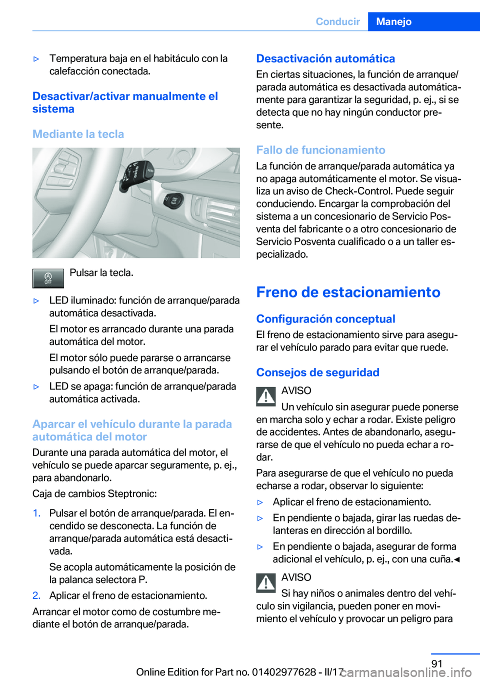 BMW X6 2017  Manuales de Empleo (in Spanish) 'y�T�e�m�p�e�r�a�t�u�r�a� �b�a�j�a� �e�n� �e�l� �h�a�b�i�t�á�c�u�l�o� �c�o�n� �l�a�c�a�l�e�f�a�c�c�i�