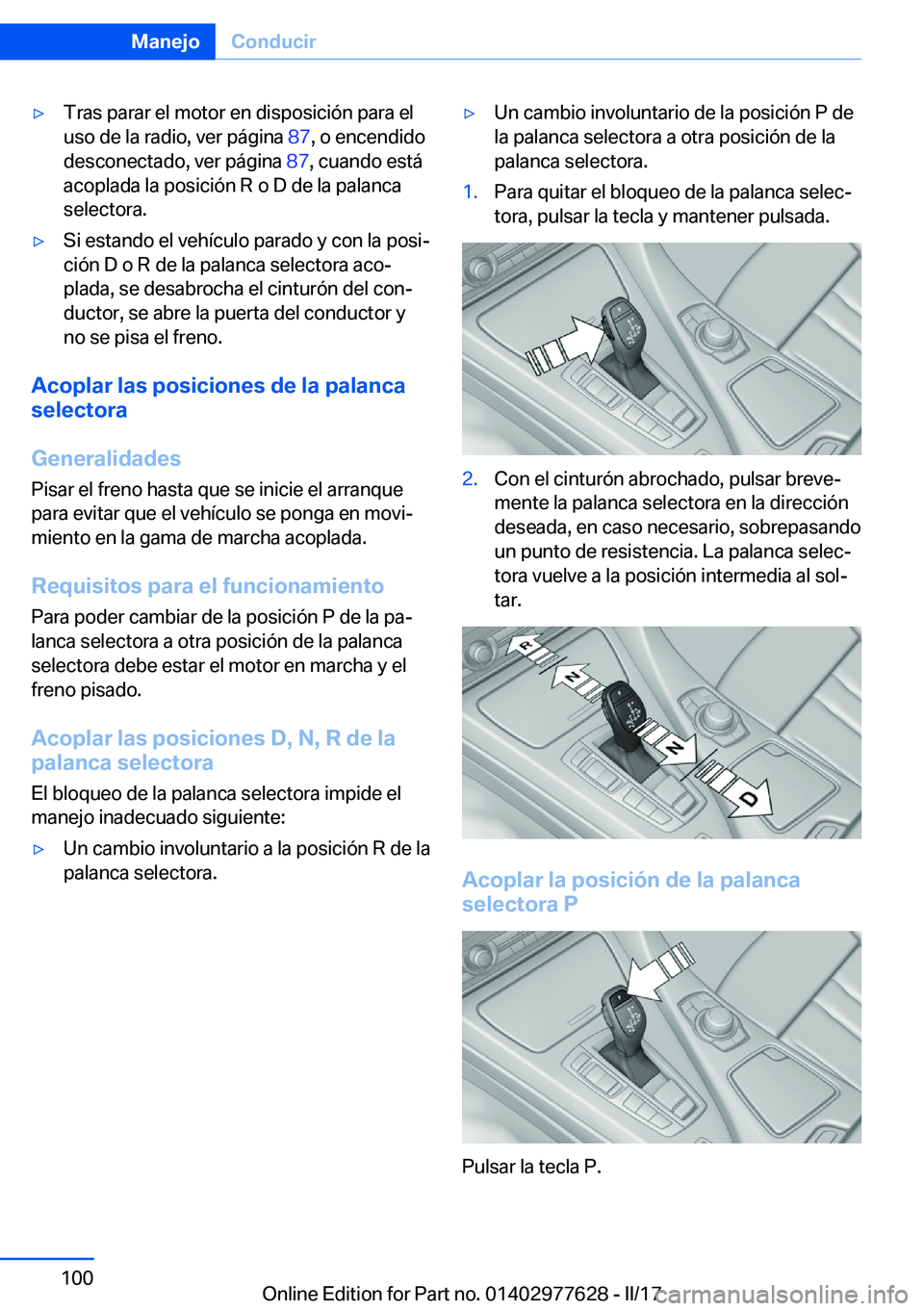 BMW X6 2017  Manuales de Empleo (in Spanish) 'y�T�r�a�s� �p�a�r�a�r� �e�l� �m�o�t�o�r� �e�n� �d�i�s�p�o�s�i�c�i�
