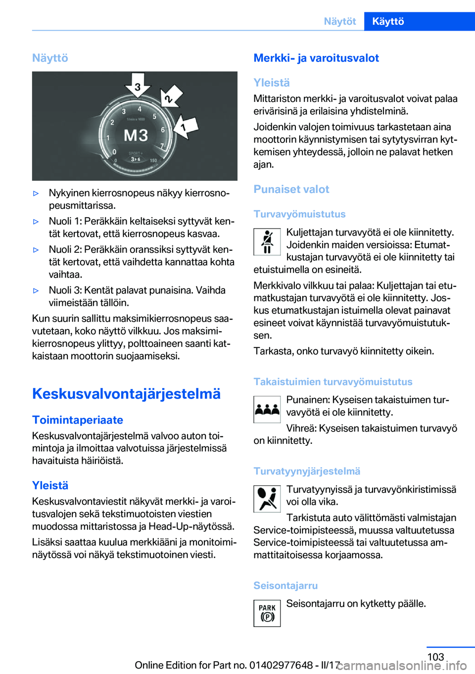 BMW X6 2017  Omistajan Käsikirja (in Finnish) �N�