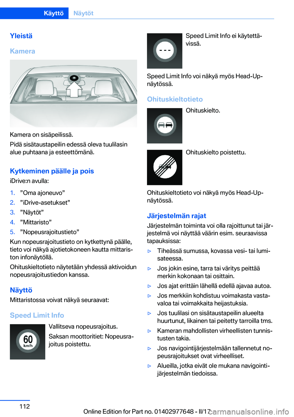 BMW X6 2017  Omistajan Käsikirja (in Finnish) �Y�l�e�i�s�t�