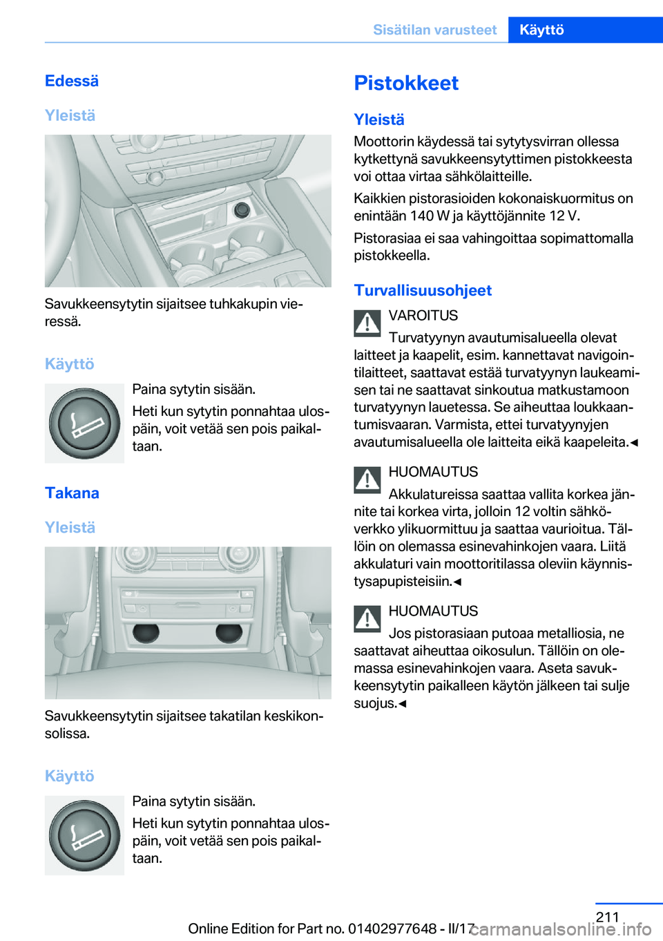 BMW X6 2017  Omistajan Käsikirja (in Finnish) �E�d�e�s�s�