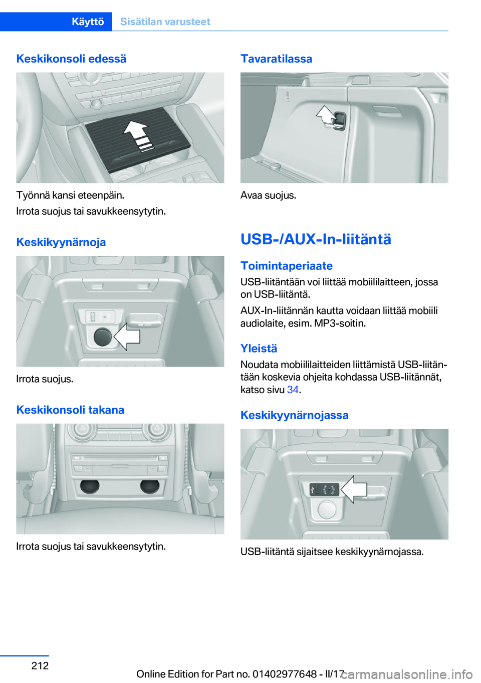 BMW X6 2017  Omistajan Käsikirja (in Finnish) �K�e�s�k�i�k�o�n�s�o�l�i��e�d�e�s�s�