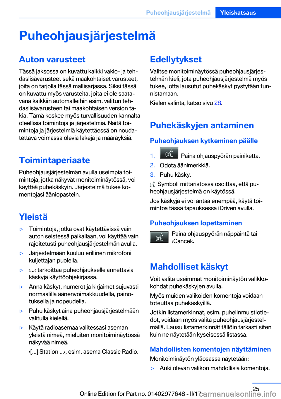 BMW X6 2017  Omistajan Käsikirja (in Finnish) �P�u�h�e�o�h�j�a�u�s�j�
