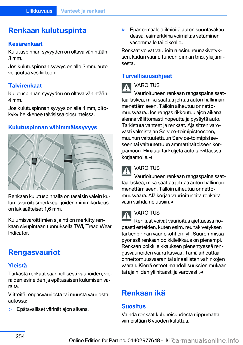 BMW X6 2017  Omistajan Käsikirja (in Finnish) �R�e�n�k�a�a�n��k�u�l�u�t�u�s�p�i�n�t�a
�K�e�s�