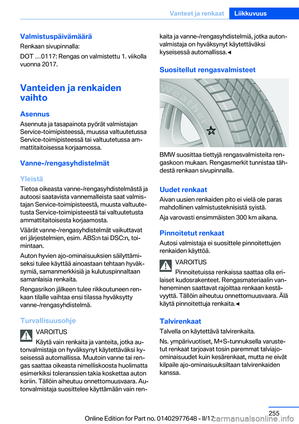 BMW X6 2017  Omistajan Käsikirja (in Finnish) �V�a�l�m�i�s�t�u�s�p�