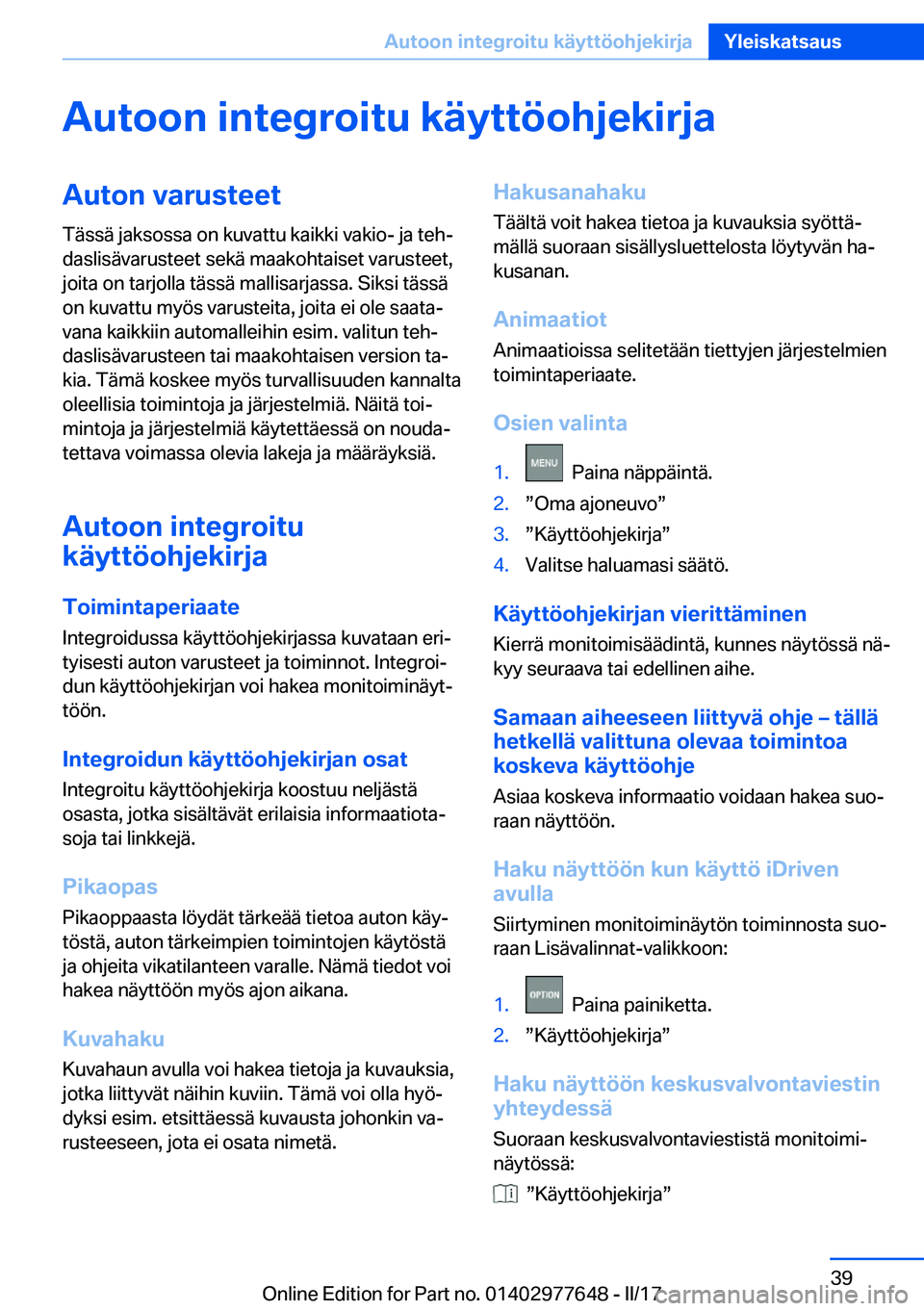 BMW X6 2017  Omistajan Käsikirja (in Finnish) �A�u�t�o�o�n��i�n�t�e�g�r�o�i�t�u��k�
