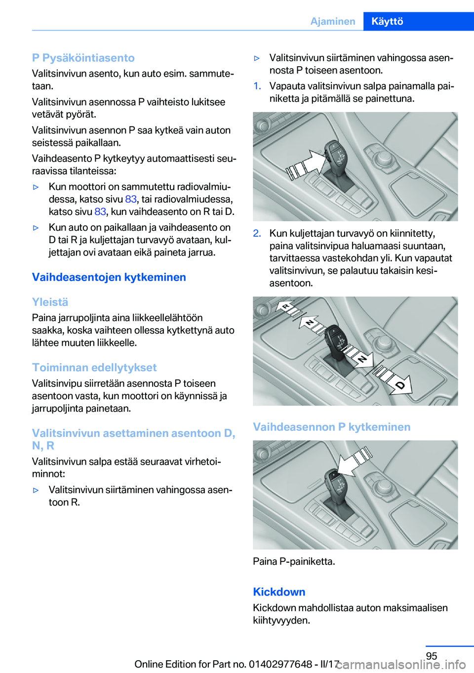 BMW X6 2017  Omistajan Käsikirja (in Finnish) �P��P�y�s�