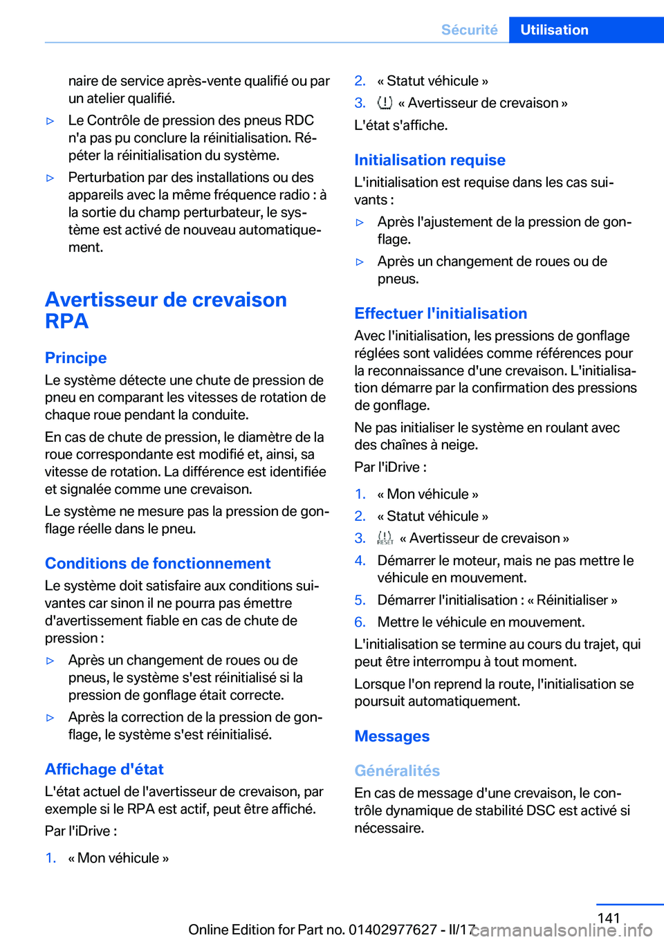 BMW X6 2017  Notices Demploi (in French) �n�a�i�r�e� �d�e� �s�e�r�v�i�c�e� �a�p�r�è�s�-�v�e�n�t�e� �q�u�a�l�i�f�i�é� �o�u� �p�a�r
�u�n� �a�t�e�l�i�e�r� �q�u�a�l�i�f�i�é�.'y�L�e� �C�o�n�t�r�ô�l�e� �d�e� �p�r�e�s�s�i�o�n� �d�e�s� �p�n�