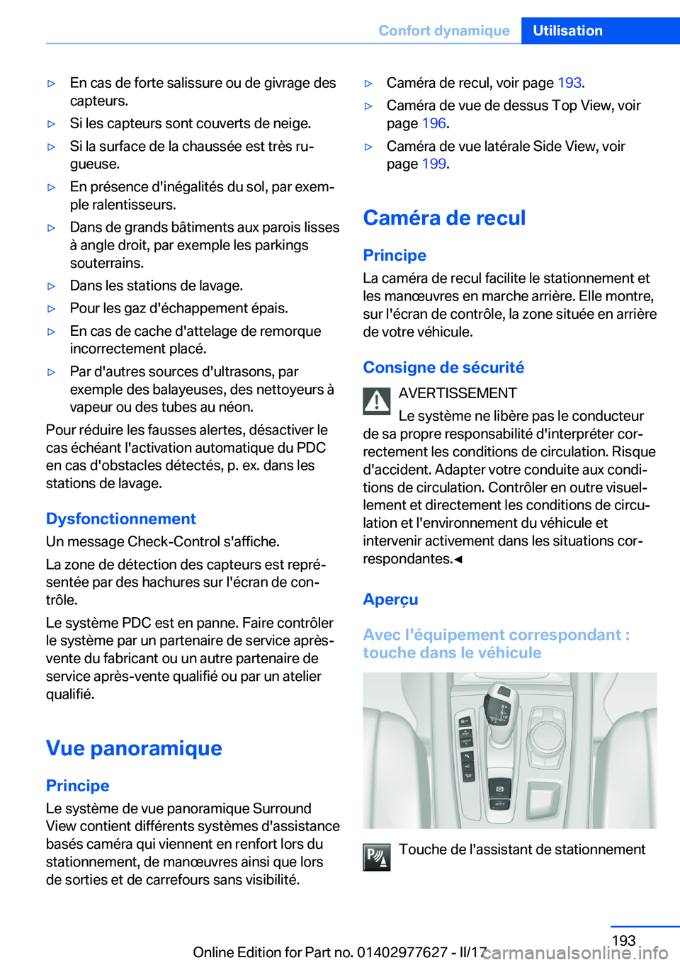 BMW X6 2017  Notices Demploi (in French) 'y�E�n� �c�a�s� �d�e� �f�o�r�t�e� �s�a�l�i�s�s�u�r�e� �o�u� �d�e� �g�i�v�r�a�g�e� �d�e�s
�c�a�p�t�e�u�r�s�.'y�S�i� �l�e�s� �c�a�p�t�e�u�r�s� �s�o�n�t� �c�o�u�v�e�r�t�s� �d�e� �n�e�i�g�e�.'