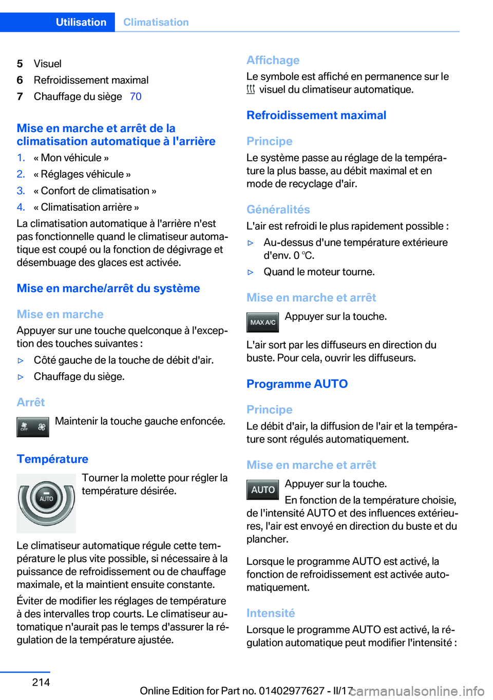 BMW X6 2017  Notices Demploi (in French) �5�V�i�s�u�e�l�6�R�e�f�r�o�i�d�i�s�s�e�m�e�n�t� �m�a�x�i�m�a�l�7�C�h�a�u�f�f�a�g�e� �d�u� �s�i�è�g�e\_�7�0
�M�i�s�e��e�n��m�a�r�c�h�e��e�t��a�r�r�ê�t��d�e��l�a
�c�l�i�m�a�t�i�s�a�t�i�o�n��a