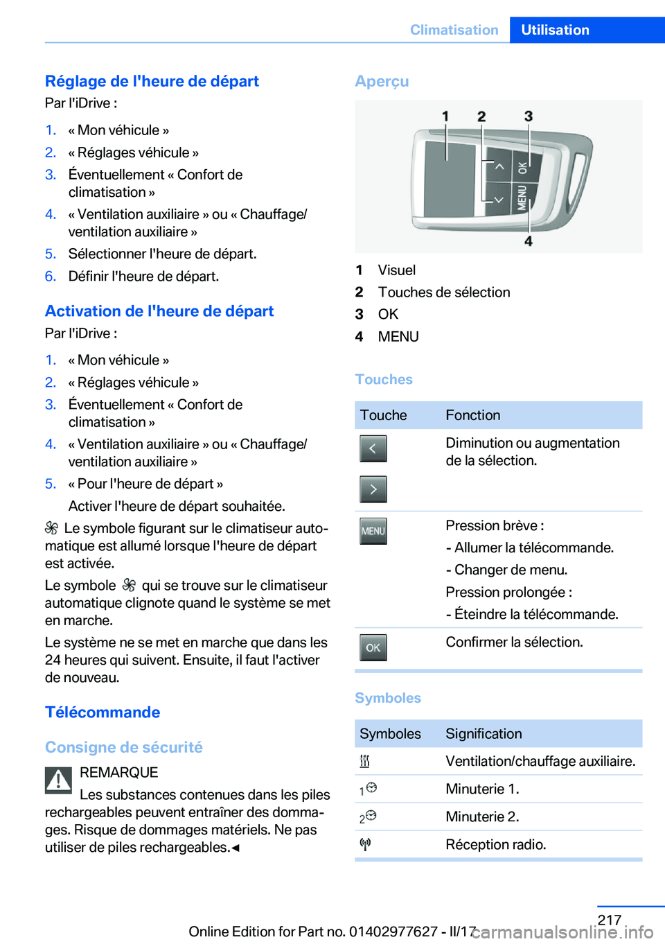 BMW X6 2017  Notices Demploi (in French) �R�é�g�l�a�g�e��d�e��l�'�h�e�u�r�e��d�e��d�é�p�a�r�t�P�a�r� �l�'�i�D�r�i�v�e� �:�1�.�k� �M�o�n� �v�é�h�i�c�u�l�e� �{�2�.�k� �R�é�g�l�a�g�e�s� �v�é�h�i�c�u�l�e� �{�3�.�É�v�e�n�t�u�e�l