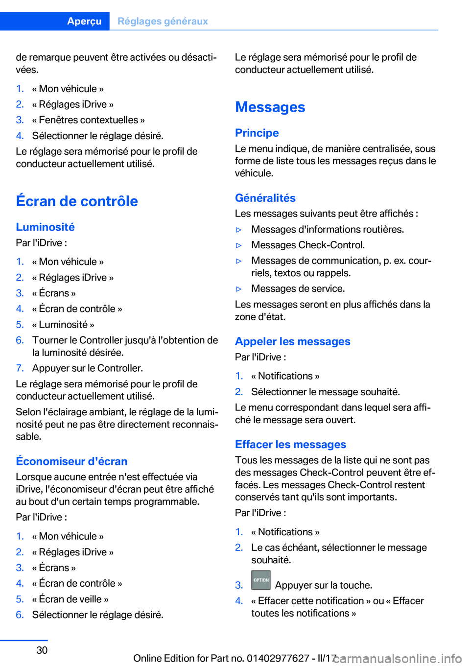 BMW X6 2017  Notices Demploi (in French) �d�e� �r�e�m�a�r�q�u�e� �p�e�u�v�e�n�t� �ê�t�r�e� �a�c�t�i�v�é�e�s� �o�u� �d�é�s�a�c�t�ij
�v�é�e�s�.�1�.�k� �M�o�n� �v�é�h�i�c�u�l�e� �{�2�.�k� �R�é�g�l�a�g�e�s� �i�D�r�i�v�e� �{�3�.�k� �F�e�n�