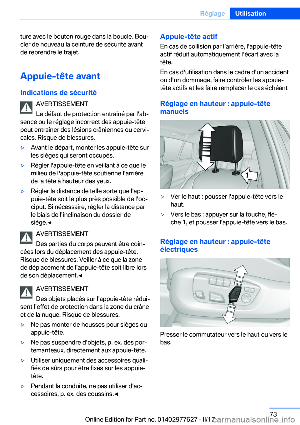 BMW X6 2017  Notices Demploi (in French) �t�u�r�e� �a�v�e�c� �l�e� �b�o�u�t�o�n� �r�o�u�g�e� �d�a�n�s� �l�a� �b�o�u�c�l�e�.� �B�o�uj�c�l�e�r� �d�e� �n�o�u�v�e�a�u� �l�a� �c�e�i�n�t�u�r�e� �d�e� �s�é�c�u�r�i�t�é� �a�v�a�n�t
�d�e� �r�e�p�r�