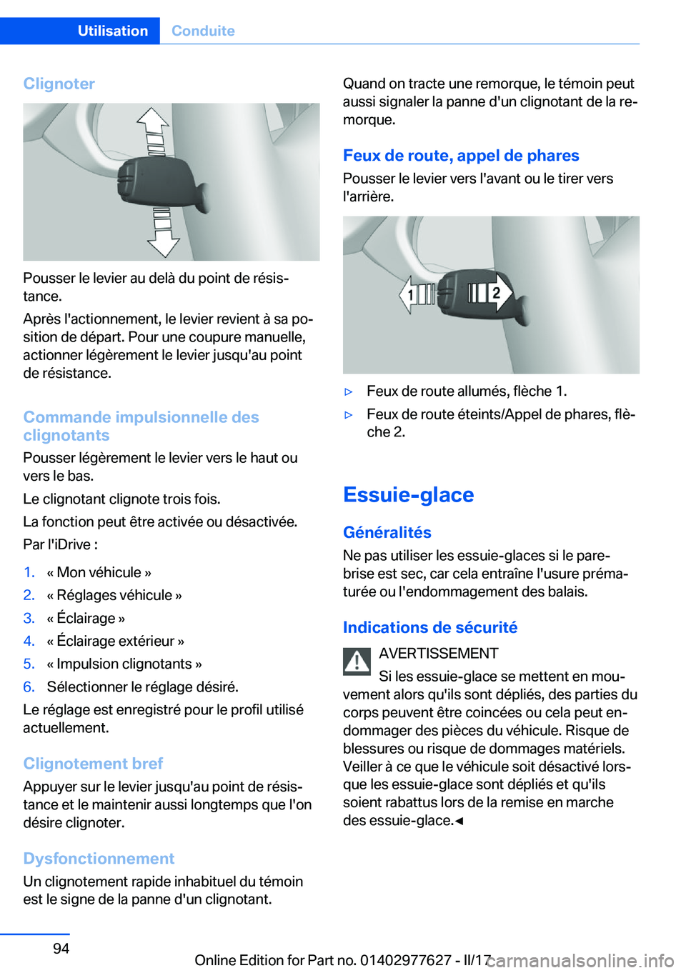 BMW X6 2017  Notices Demploi (in French) �C�l�i�g�n�o�t�e�r
�P�o�u�s�s�e�r� �l�e� �l�e�v�i�e�r� �a�u� �d�e�l�à� �d�u� �p�o�i�n�t� �d�e� �r�é�s�i�sj
�t�a�n�c�e�.
�A�p�r�è�s� �l�'�a�c�t�i�o�n�n�e�m�e�n�t�,� �l�e� �l�e�v�i�e�r� �r�e�v�i