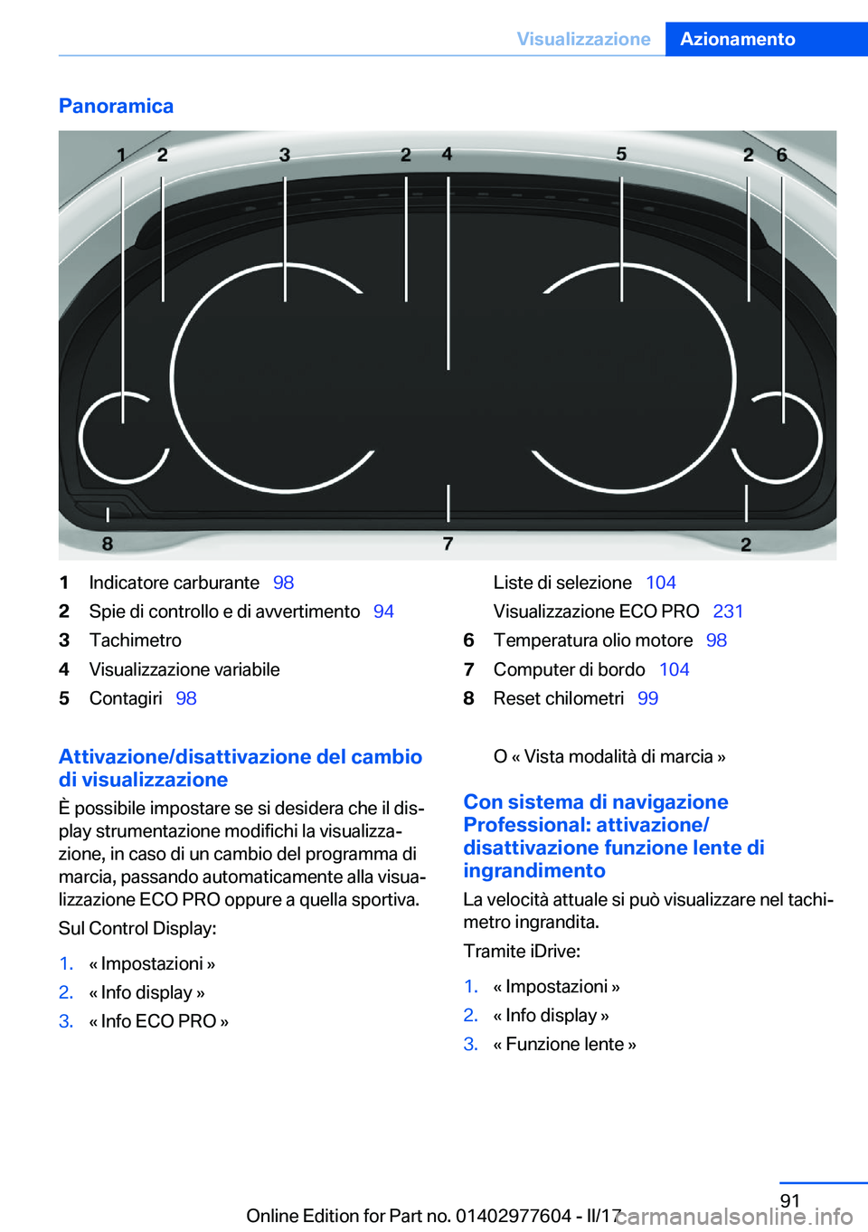 BMW X6 2017  Libretti Di Uso E manutenzione (in Italian) �P�a�n�o�r�a�m�i�c�a�1�I�n�d�i�c�a�t�o�r�e� �c�a�r�b�u�r�a�n�t�e\_�9�8�2�S�p�i�e� �d�i� �c�o�n�t�r�o�l�l�o� �e� �d�i� �a�v�v�e�r�t�i�m�e�n�t�o\_ �9�4�3�T�a�c�h�i�m�e�t�r�o�4�V�i�s�u�a�l�i�z�z�a�z�