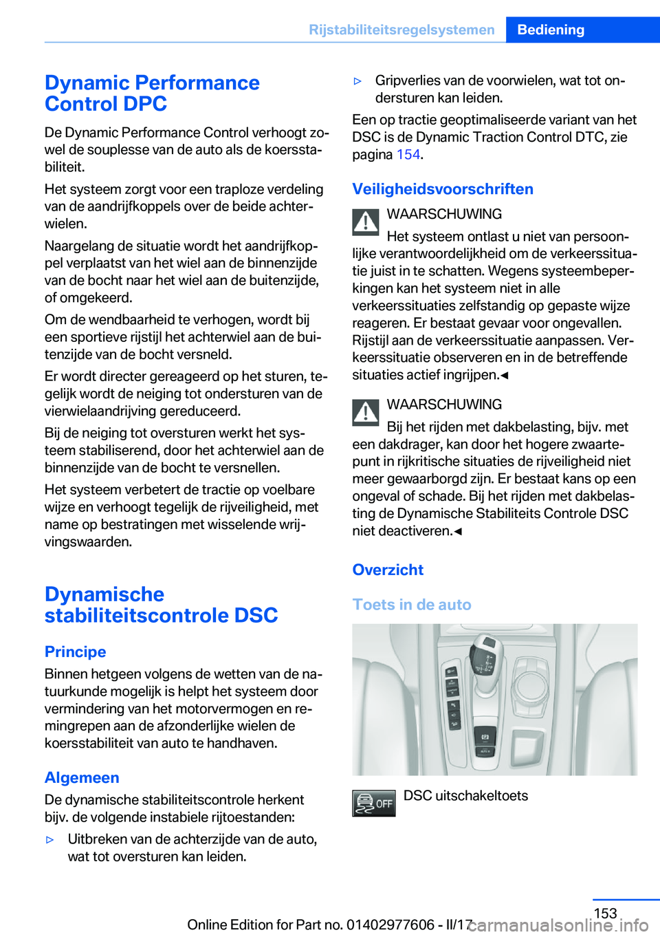 BMW X6 2017  Instructieboekjes (in Dutch) �D�y�n�a�m�i�c��P�e�r�f�o�r�m�a�n�c�e
�C�o�n�t�r�o�l��D�P�C
�D�e� �D�y�n�a�m�i�c� �P�e�r�f�o�r�m�a�n�c�e� �C�o�n�t�r�o�l� �v�e�r�h�o�o�g�t� �z�oj
�w�e�l� �d�e� �s�o�u�p�l�e�s�s�e� �v�a�n� �d�e� �a�