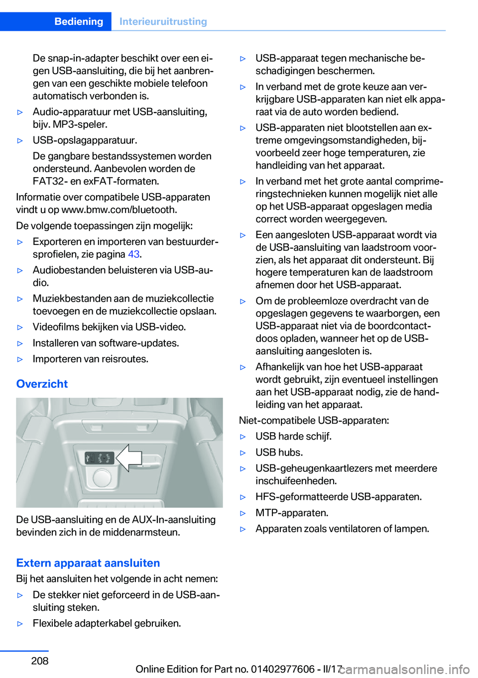 BMW X6 2017  Instructieboekjes (in Dutch) �D�e� �s�n�a�p�-�i�n�-�a�d�a�p�t�e�r� �b�e�s�c�h�i�k�t� �o�v�e�r� �e�e�n� �e�ij
�g�e�n� �U�S�Bj�a�a�n�s�l�u�i�t�i�n�g�,� �d�i�e� �b�i�j� �h�e�t� �a�a�n�b�r�e�nj
�g�e�n� �v�a�n� �e�e�n� �g�e�s�c�h�i