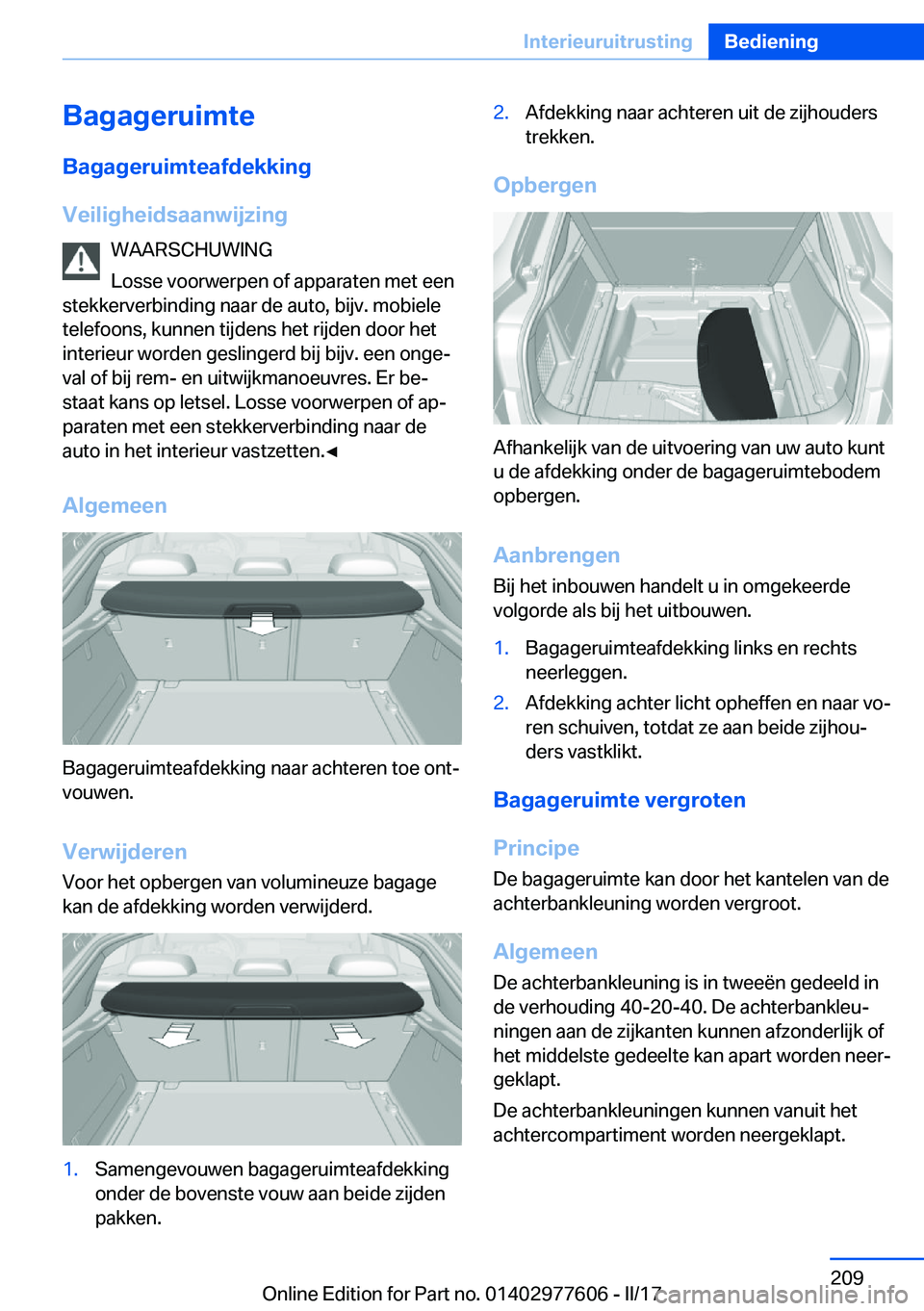 BMW X6 2017  Instructieboekjes (in Dutch) �B�a�g�a�g�e�r�u�i�m�t�e
�B�a�g�a�g�e�r�u�i�m�t�e�a�f�d�e�k�k�i�n�g
�V�e�i�l�i�g�h�e�i�d�s�a�a�n�w�i�j�z�i�n�g �W�A�A�R�S�C�H�U�W�I�N�G
�L�o�s�s�e� �v�o�o�r�w�e�r�p�e�n� �o�f� �a�p�p�a�r�a�t�e�n� �m�e