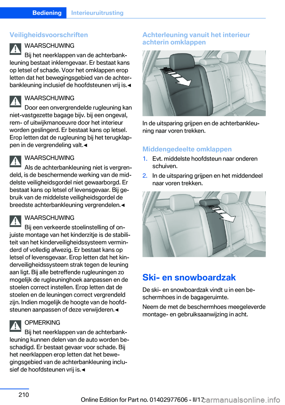 BMW X6 2017  Instructieboekjes (in Dutch) �V�e�i�l�i�g�h�e�i�d�s�v�o�o�r�s�c�h�r�i�f�t�e�n�W�A�A�R�S�C�H�U�W�I�N�G
�B�i�j� �h�e�t� �n�e�e�r�k�l�a�p�p�e�n� �v�a�n� �d�e� �a�c�h�t�e�r�b�a�n�kj
�l�e�u�n�i�n�g� �b�e�s�t�a�a�t� �i�n�k�l�e�m�g�e�v