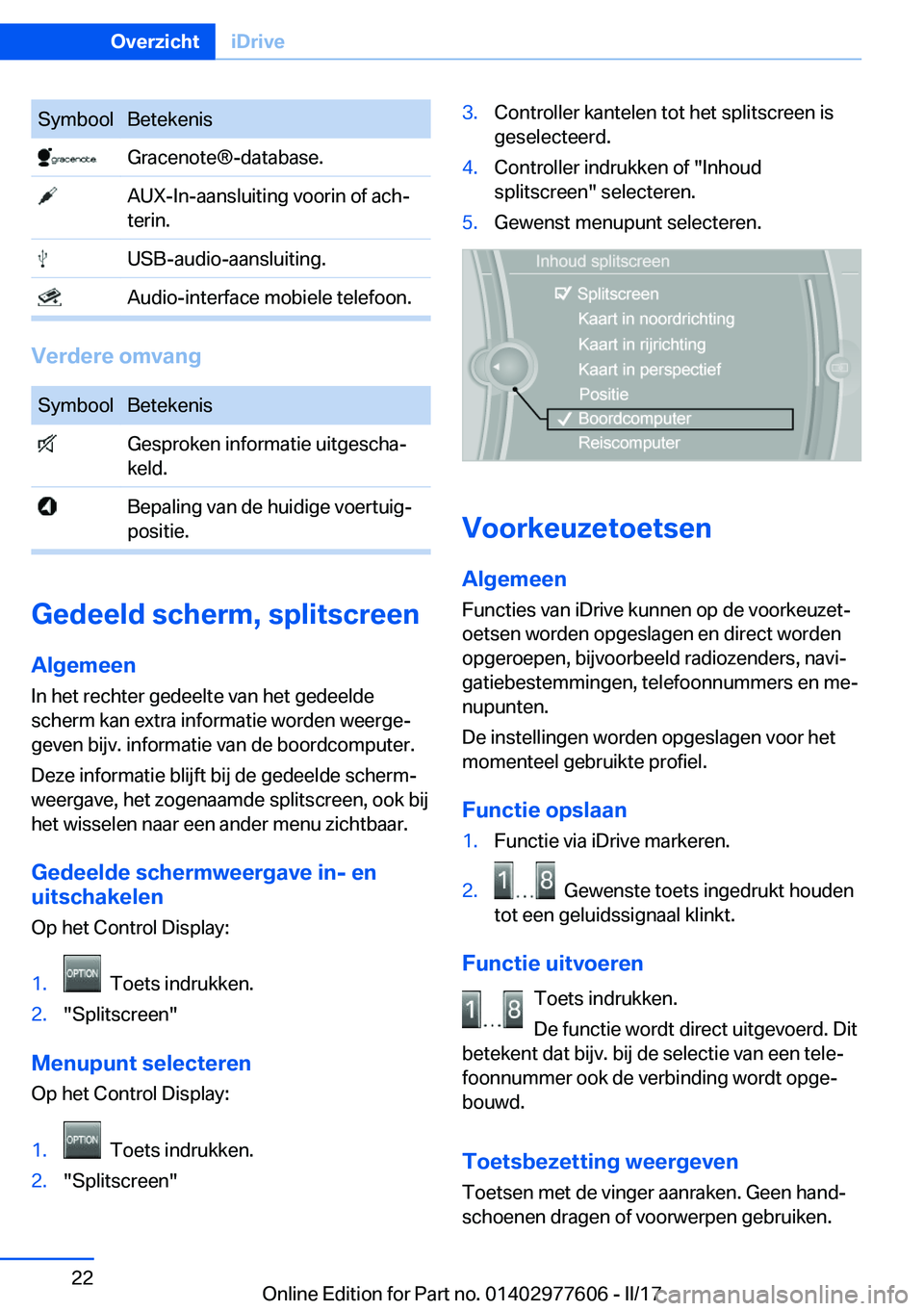 BMW X6 2017  Instructieboekjes (in Dutch) �S�y�m�b�o�o�l�B�e�t�e�k�e�n�i�s� �G�r�a�c�e�n�o�t�e�n�-�d�a�t�a�b�a�s�e�.� �A�U�X�-�I�n�-�a�a�n�s�l�u�i�t�i�n�g� �v�o�o�r�i�n� �o�f� �a�c�hj�t�e�r�i�n�.� �U�S�B�-�a�u�d�i�o�-�a�a�n�s�l�u�i�t�i�n�g�.