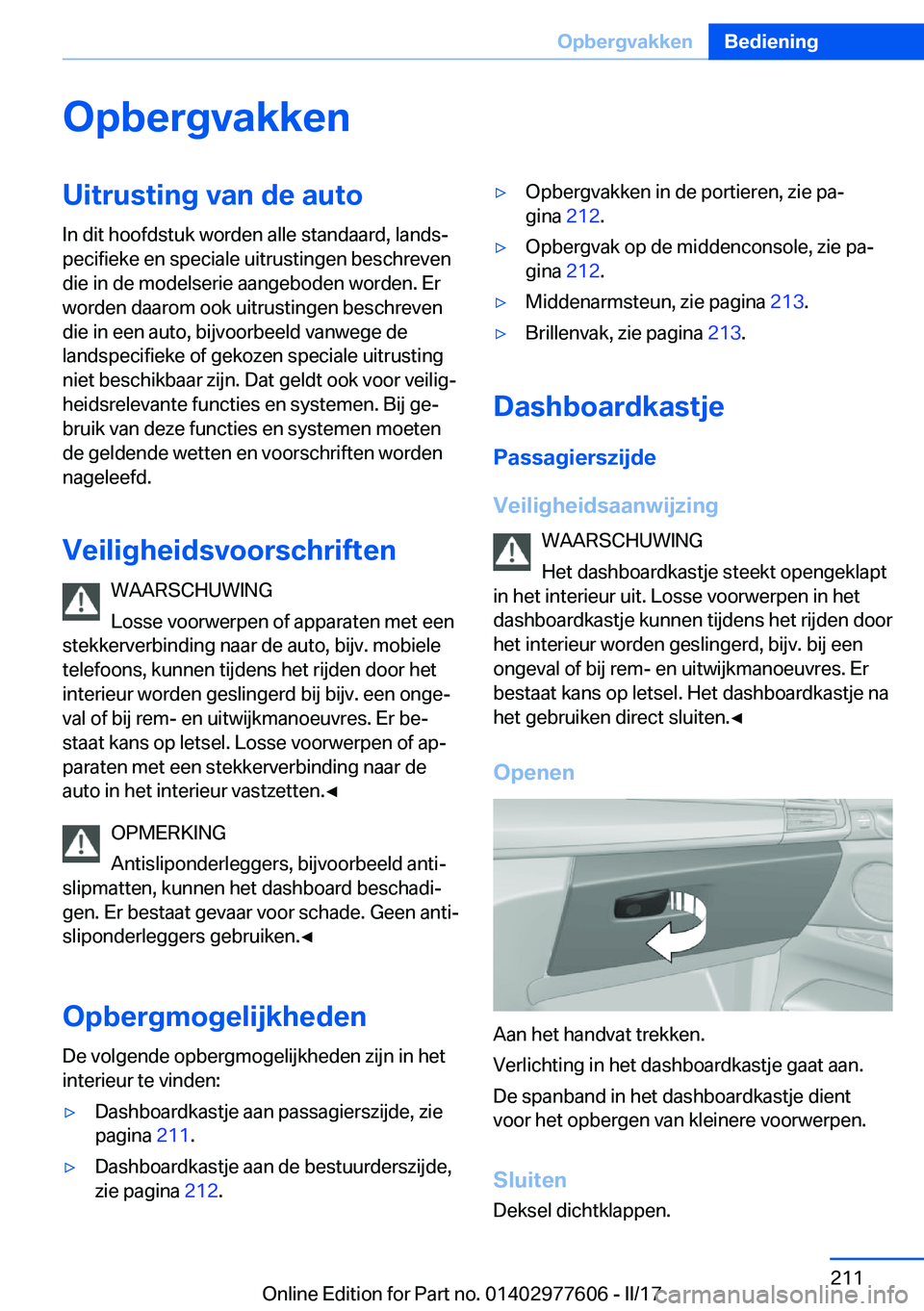 BMW X6 2017  Instructieboekjes (in Dutch) �O�p�b�e�r�g�v�a�k�k�e�n�U�i�t�r�u�s�t�i�n�g��v�a�n��d�e��a�u�t�o�I�n� �d�i�t� �h�o�o�f�d�s�t�u�k� �w�o�r�d�e�n� �a�l�l�e� �s�t�a�n�d�a�a�r�d�,� �l�a�n�d�sj
�p�e�c�i�f�i�e�k�e� �e�n� �s�p�e�c�i�a�