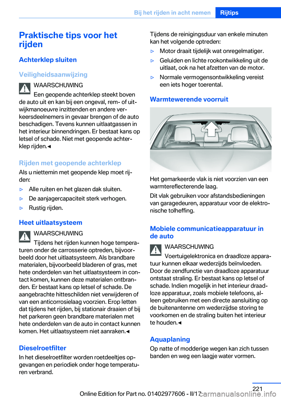 BMW X6 2017  Instructieboekjes (in Dutch) �P�r�a�k�t�i�s�c�h�e��t�i�p�s��v�o�o�r��h�e�t
�r�i�j�d�e�n
�A�c�h�t�e�r�k�l�e�p��s�l�u�i�t�e�n
�V�e�i�l�i�g�h�e�i�d�s�a�a�n�w�i�j�z�i�n�g �W�A�A�R�S�C�H�U�W�I�N�G
�E�e�n� �g�e�o�p�e�n�d�e� �a�c�h�