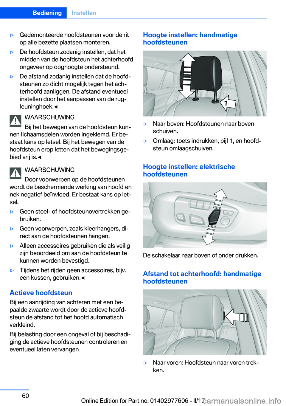BMW X6 2017  Instructieboekjes (in Dutch) 'y�G�e�d�e�m�o�n�t�e�e�r�d�e� �h�o�o�f�d�s�t�e�u�n�e�n� �v�o�o�r� �d�e� �r�i�t
�o�p� �a�l�l�e� �b�e�z�e�t�t�e� �p�l�a�a�t�s�e�n� �m�o�n�t�e�r�e�n�.'y�D�e� �h�o�o�f�d�s�t�e�u�n� �z�o�d�a�n�i�g�