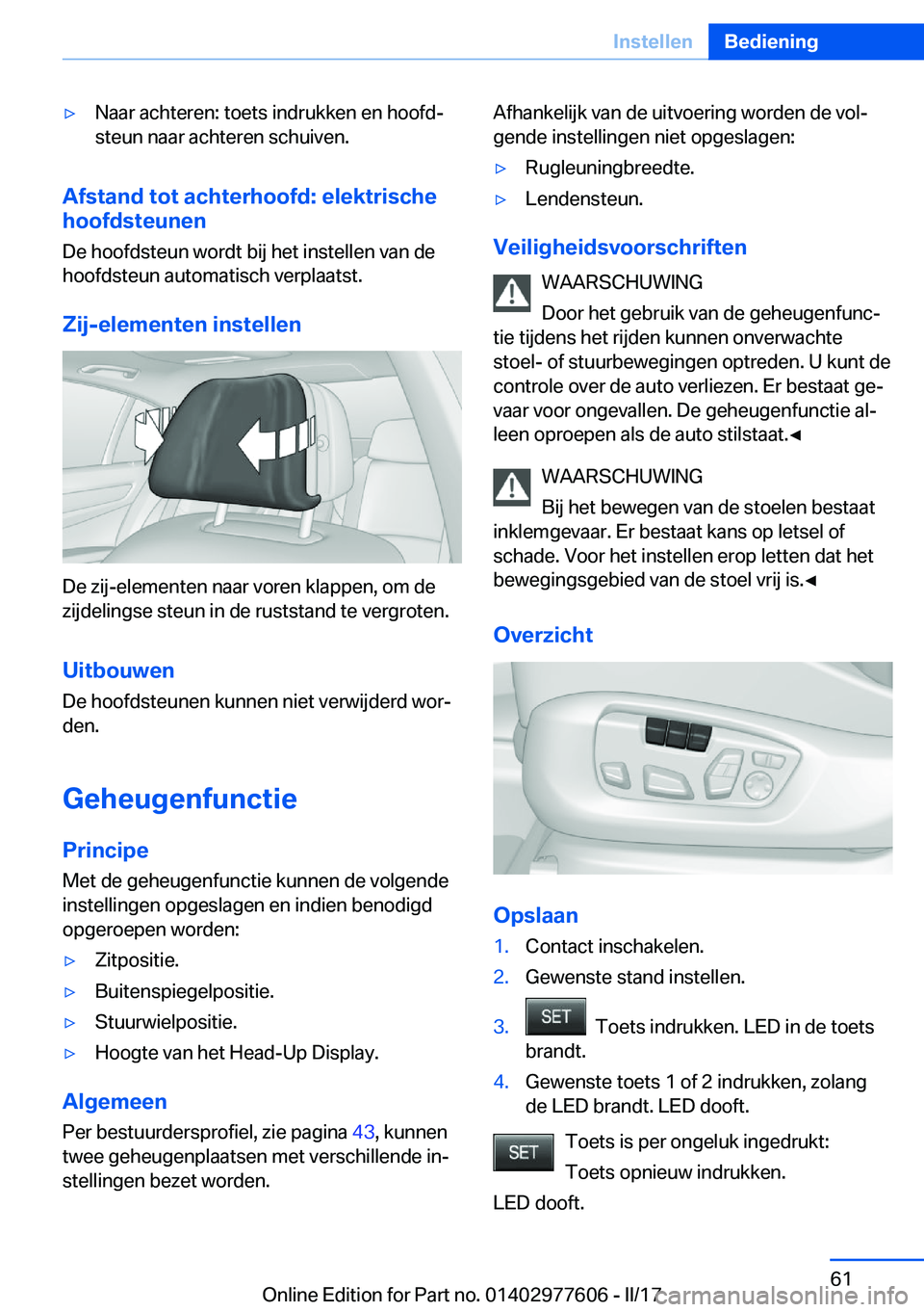 BMW X6 2017  Instructieboekjes (in Dutch) 'y�N�a�a�r� �a�c�h�t�e�r�e�n�:� �t�o�e�t�s� �i�n�d�r�u�k�k�e�n� �e�n� �h�o�o�f�dj
�s�t�e�u�n� �n�a�a�r� �a�c�h�t�e�r�e�n� �s�c�h�u�i�v�e�n�.
�A�f�s�t�a�n�d��t�o�t��a�c�h�t�e�r�h�o�o�f�d�:��e�l