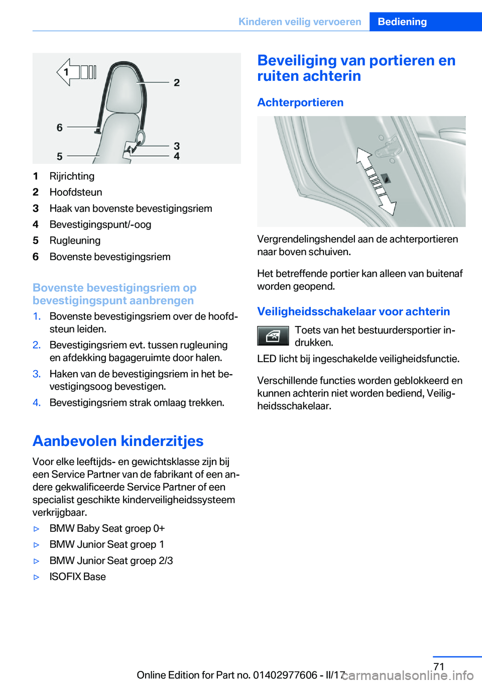 BMW X6 2017  Instructieboekjes (in Dutch) �1�R�i�j�r�i�c�h�t�i�n�g�2�H�o�o�f�d�s�t�e�u�n�3�H�a�a�k� �v�a�n� �b�o�v�e�n�s�t�e� �b�e�v�e�s�t�i�g�i�n�g�s�r�i�e�m�4�B�e�v�e�s�t�i�g�i�n�g�s�p�u�n�t�/�-�o�o�g�5�R�u�g�l�e�u�n�i�n�g�6�B�o�v�e�n�s�t�e