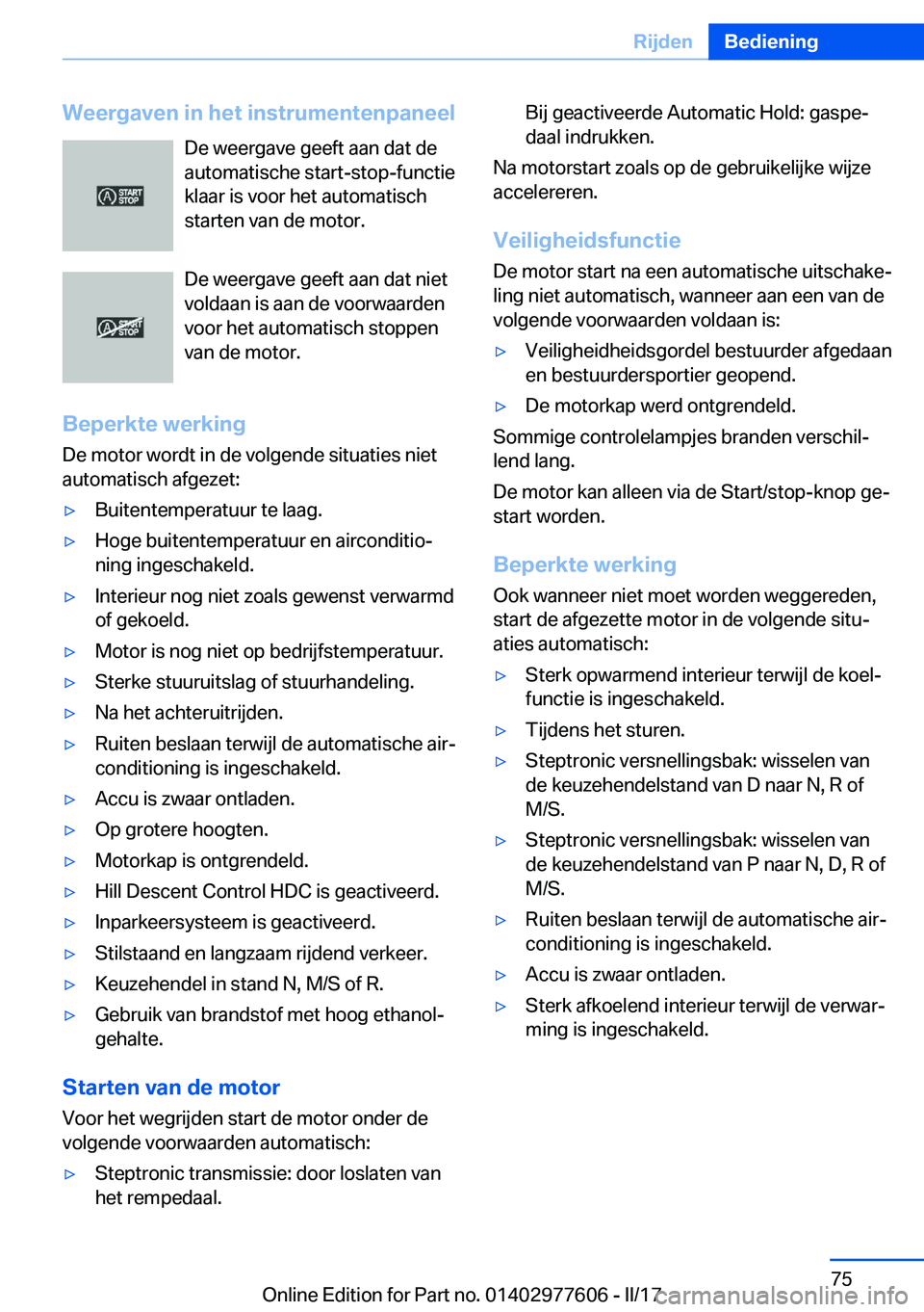 BMW X6 2017  Instructieboekjes (in Dutch) �W�e�e�r�g�a�v�e�n��i�n��h�e�t��i�n�s�t�r�u�m�e�n�t�e�n�p�a�n�e�e�l�D�e� �w�e�e�r�g�a�v�e� �g�e�e�f�t� �a�a�n� �d�a�t� �d�e
�a�u�t�o�m�a�t�i�s�c�h�e� �s�t�a�r�t�-�s�t�o�p�-�f�u�n�c�t�i�e
�k�l�a�a�r