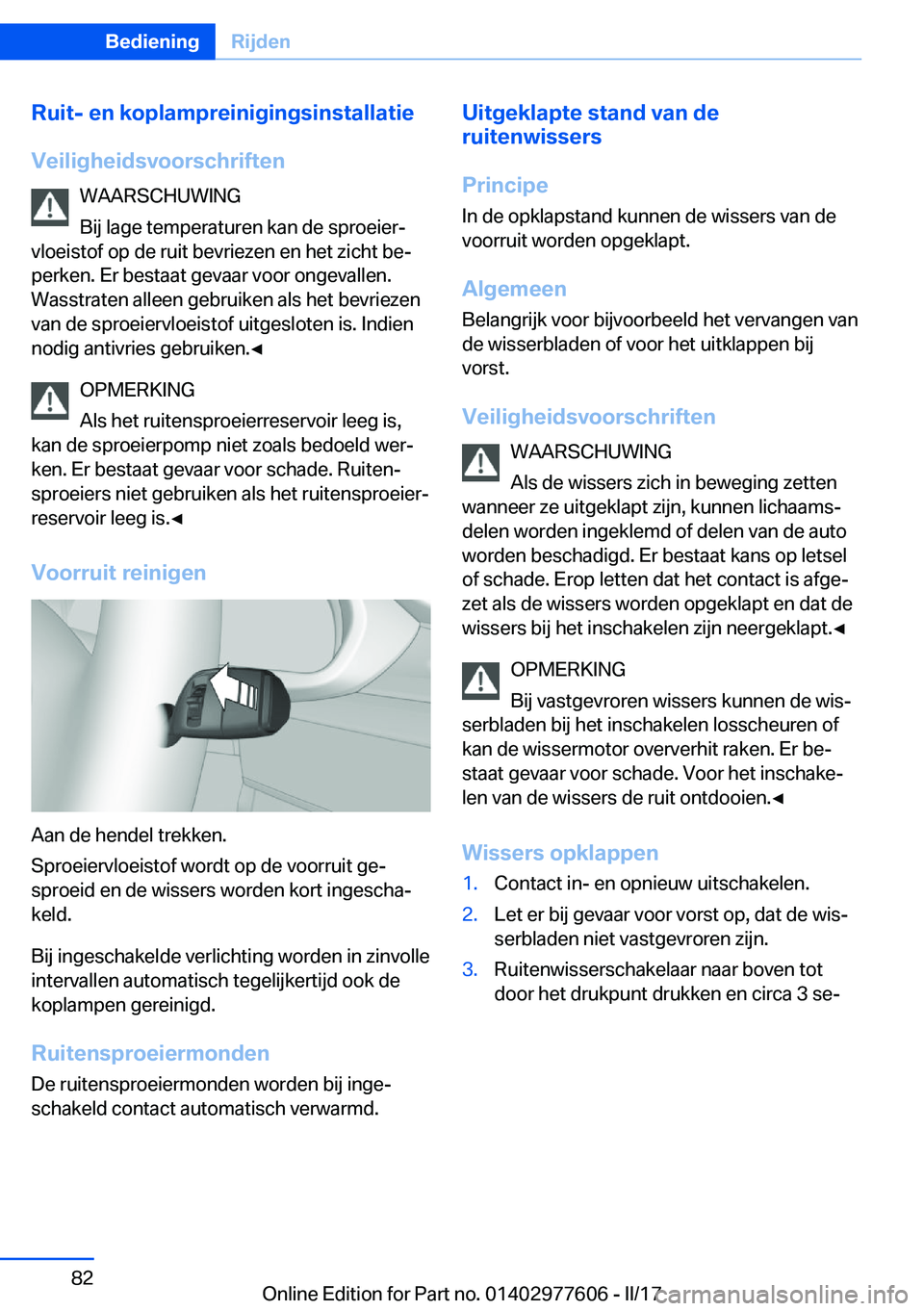 BMW X6 2017  Instructieboekjes (in Dutch) �R�u�i�t�-��e�n��k�o�p�l�a�m�p�r�e�i�n�i�g�i�n�g�s�i�n�s�t�a�l�l�a�t�i�e
�V�e�i�l�i�g�h�e�i�d�s�v�o�o�r�s�c�h�r�i�f�t�e�n �W�A�A�R�S�C�H�U�W�I�N�G
�B�i�j� �l�a�g�e� �t�e�m�p�e�r�a�t�u�r�e�n� �k�a�n�