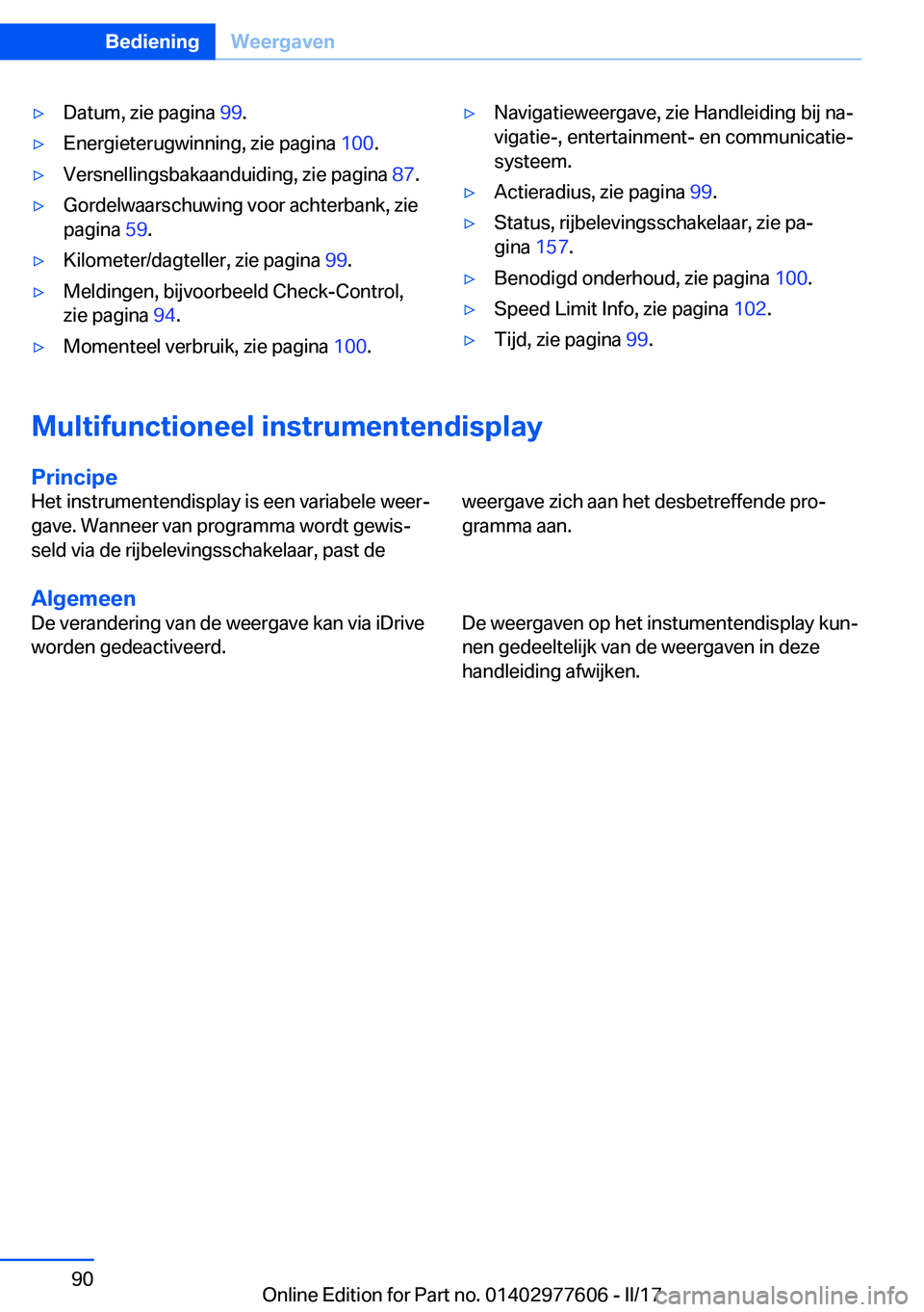 BMW X6 2017  Instructieboekjes (in Dutch) 'y�D�a�t�u�m�,� �z�i�e� �p�a�g�i�n�a� �9�9�.'y�E�n�e�r�g�i�e�t�e�r�u�g�w�i�n�n�i�n�g�,� �z�i�e� �p�a�g�i�n�a�  �1�0�0�.'y�V�e�r�s�n�e�l�l�i�n�g�s�b�a�k�a�a�n�d�u�i�d�i�n�g�,� �z�i�e� �p�a�